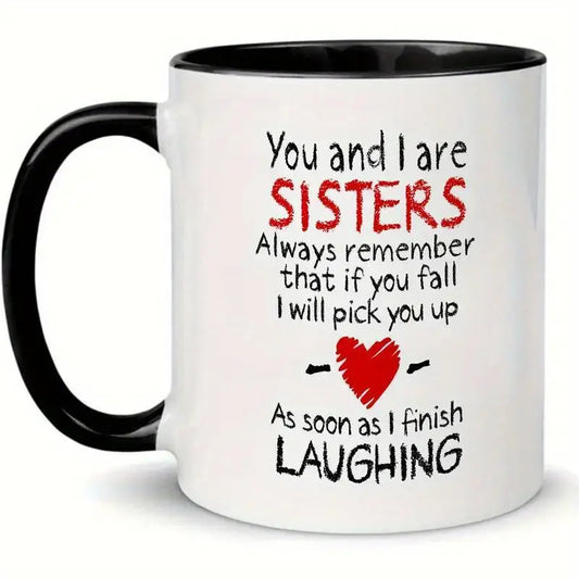 Hot 1pc Sisterly Bond Mug - You and I Are Sisters Heartfelt Message -