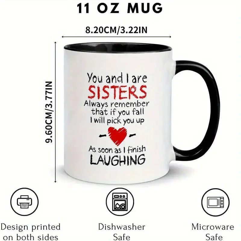 Hot 1pc Sisterly Bond Mug - You and I Are Sisters Heartfelt Message -