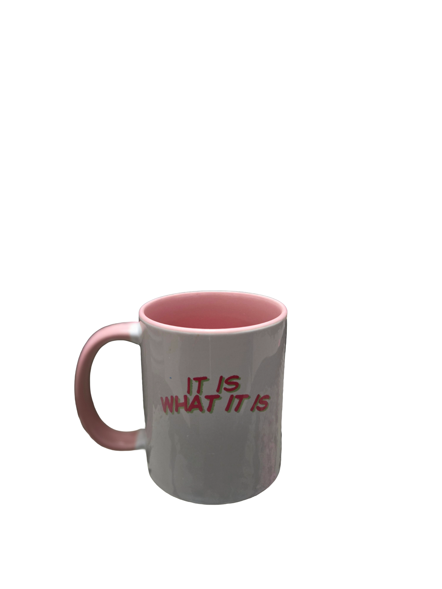 It Is, What It Is!  Yes It Is! Mug 🔥"HOT"🔥💯The Original