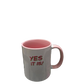 It Is, What It Is!  Yes It Is! Mug 🔥"HOT"🔥💯The Original