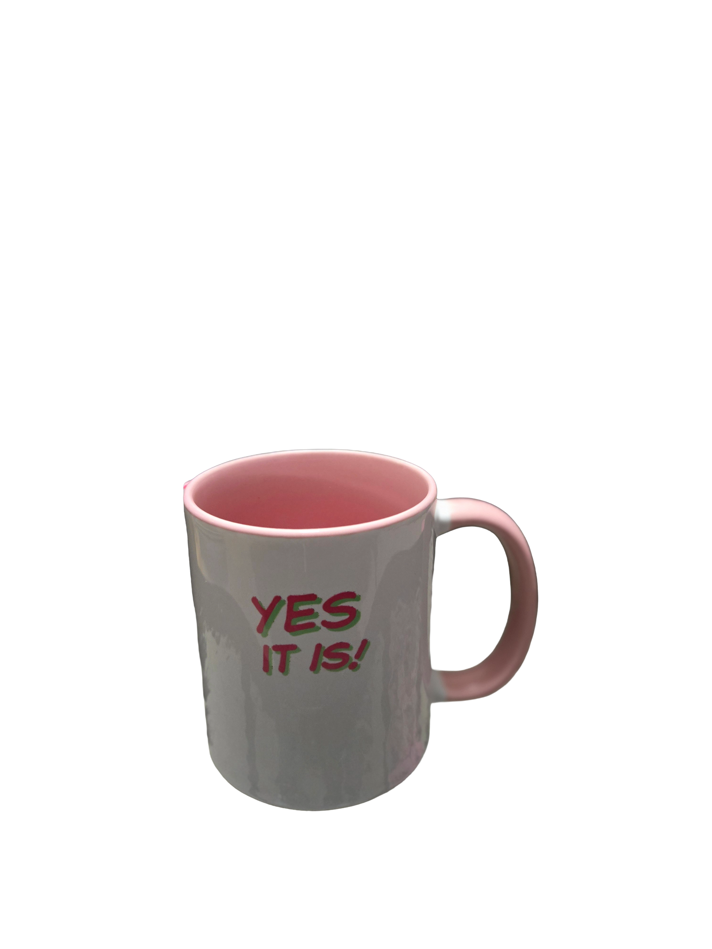 It Is, What It Is!  Yes It Is! Mug 🔥"HOT"🔥💯The Original