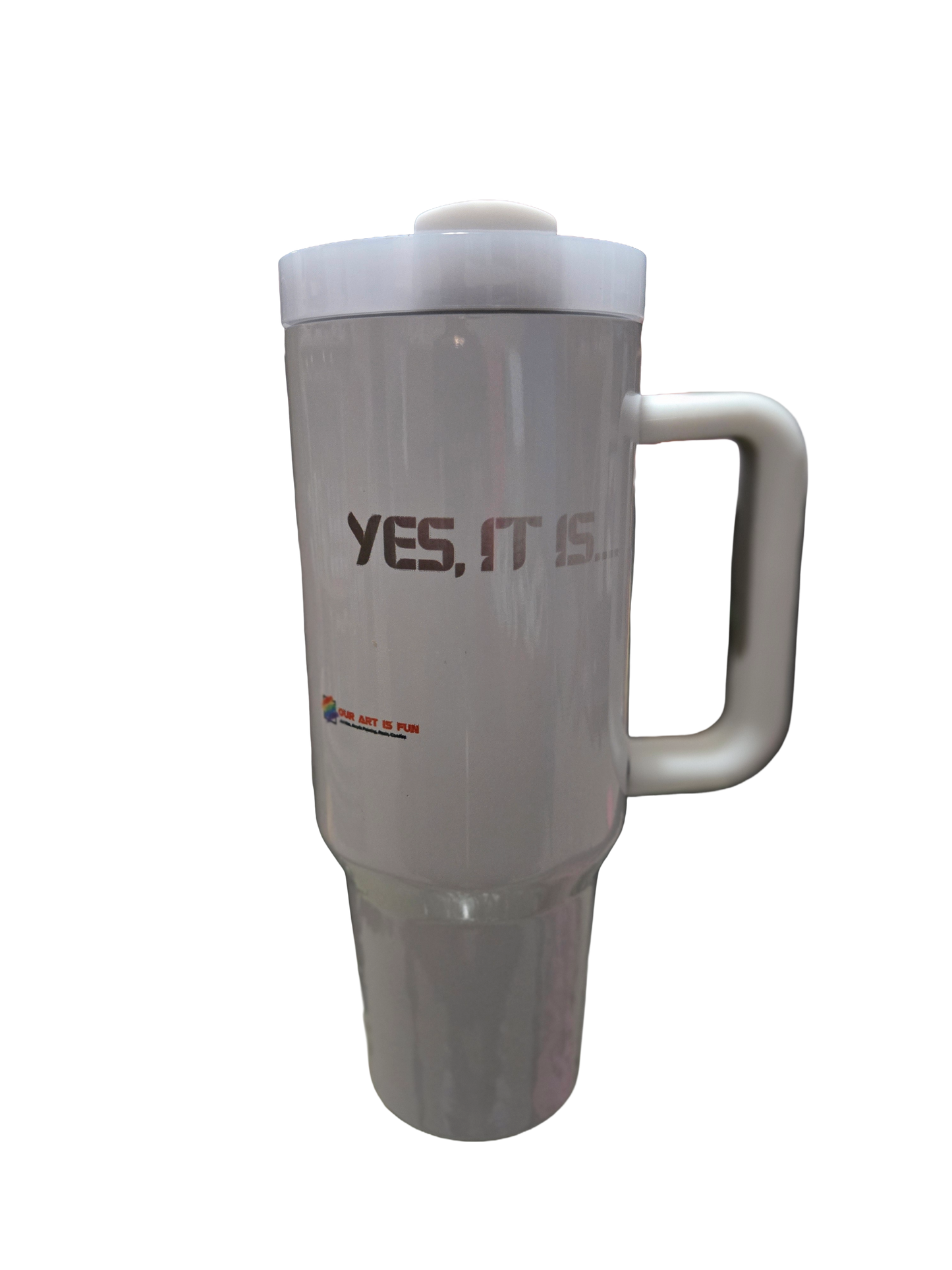 It Is, What It Is Tumbler 40oz