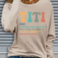 Women's Casual Long Sleeve Crew Neck T-Shirt - Playful 🔥"TITI"🔥