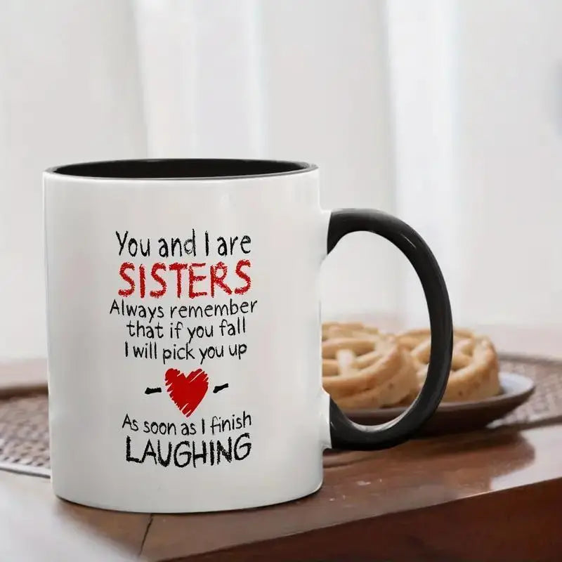 Hot 1pc Sisterly Bond Mug - You and I Are Sisters Heartfelt Message -